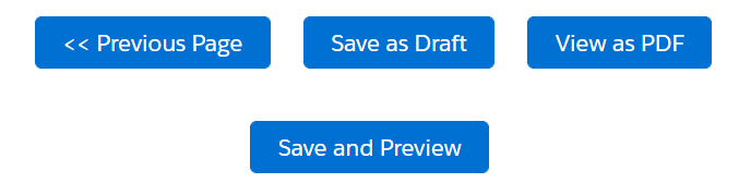  image is a screen shot of 4 buttons. Option 1 is: ‘Previous Page’, Option 2 is: ‘Save as Draft’, Option 3 is: ‘View as PDF’, and Option 4 is: ‘Save and Preview’